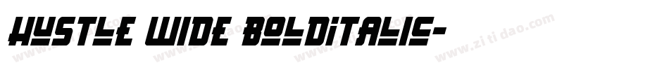 Hustle Wide BoldItalic字体转换